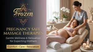 Safe and soothing prenatal massages at the best relaxation spa in Banani - Frozen Thai Spa