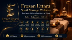 Frozen Uttara Spa - Best Spa in Uttara