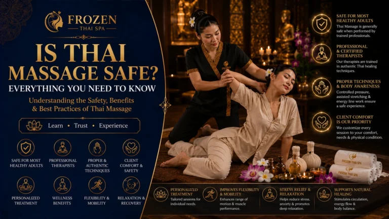 Is Thai Massage Safe? Everything You Need to Know