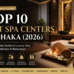 top 10 spa centers in dhaka 2026